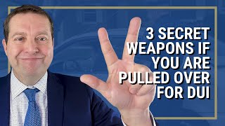 3 Secret Weapons If You Are Pulled Over For DUI  Washington State Attorney [upl. by Alleber]