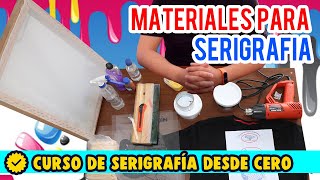 MATERIALES PARA SERIGRAFIA  INTRODUCCION AL CURSO DE SERIGRAFIA  SESION 1 [upl. by Hadeehuat]