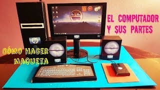 Cómo realizar maqueta de COMPUTADOR  PC sus partes [upl. by Noivax]