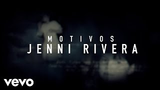 Jenni Rivera  Motivos Versión Banda  Official Lyric Video [upl. by Aid]