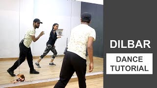 Dilbar Dance Tutorial  Deepak Tulsyan  Bollywood Dance Tutorial  Hindi [upl. by Oramlub793]