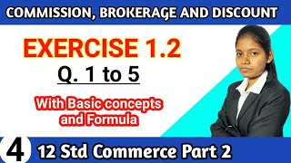 12 commerce maths part 2 chapter 1  exercise 12 commission brokerage and discount HSC board [upl. by Ansilma]