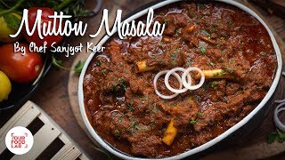 Mutton Masala Recipe  Chef Sanjyot Keer [upl. by Annette462]