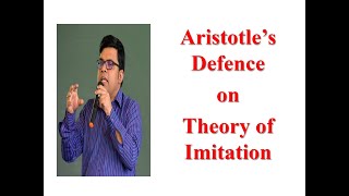 Aristotles Defence to Plato s Theory of Imitation Mimesis [upl. by Dixil]