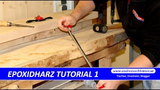 Epoxidharz Tutorial 1  Die richtige Holzauswahl [upl. by Dnomyar]