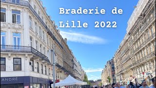 BRADERIE DE LILLE 2022  BRADERIE DE LILLE  LILLE [upl. by Notsirk958]