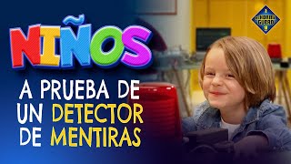 ¡Niños vs Detector de Mentiras  Experiencia real  El Hormiguero [upl. by Par]