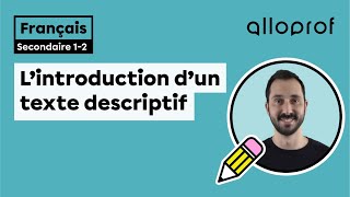 L’introduction d’un texte descriptif  Français  Alloprof [upl. by Groscr117]