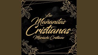 Las Mañanitas Cristianas [upl. by China]