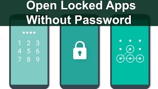 How to Open Locked Apps Without Password [upl. by Enelyt490]