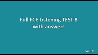 Full FCE Listening Test 8 with Answers [upl. by Acisey]