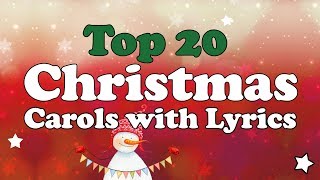 Top 20 Christmas Carols with Lyrics to SingAlong  1hour Playlist [upl. by Malissa]