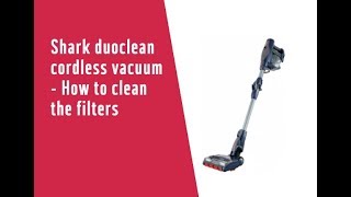 Shark duoclean cordless vacuum  How to clean the filters 7305997 [upl. by Schwejda]