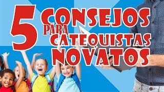 5 CONSEJOS PARA CATEQUISTAS NOVATOS  CATAeko [upl. by Hallimaj]