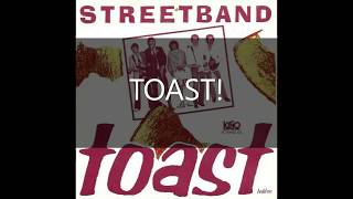 Streetband  Toast with lyrics [upl. by Geirk968]